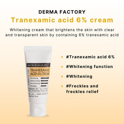 Derma Factory Tranexamic acid 6% cream 30ml | Korean Skin Calm Rose Water Whitening Skin Care