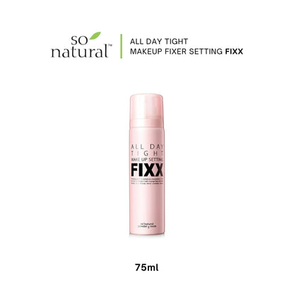 So Natural ALL DAY TIGHT MAKEUP SETTING FIXX (MAKEUP FIXER) 75ML 120ML